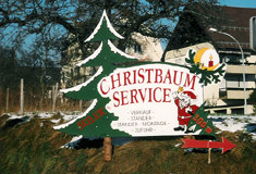 »Unser Schild weist Sie auf unseren Christbaum-Verkauf hin«